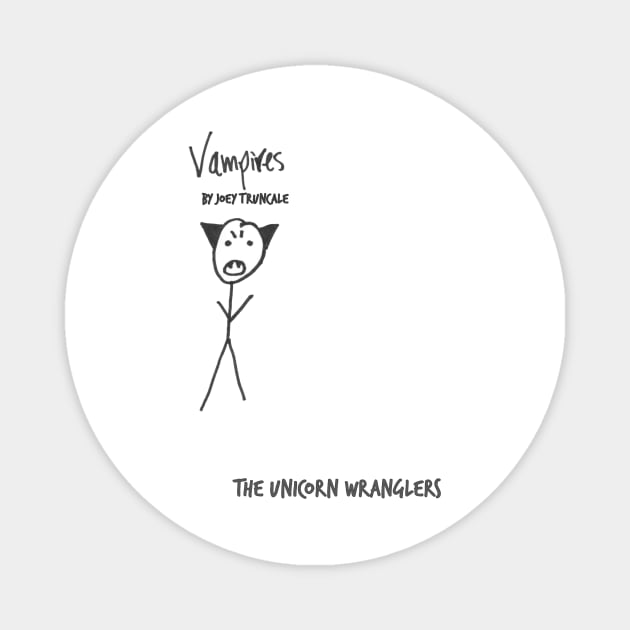 Vampires Magnet by The Unicorn Wranglers